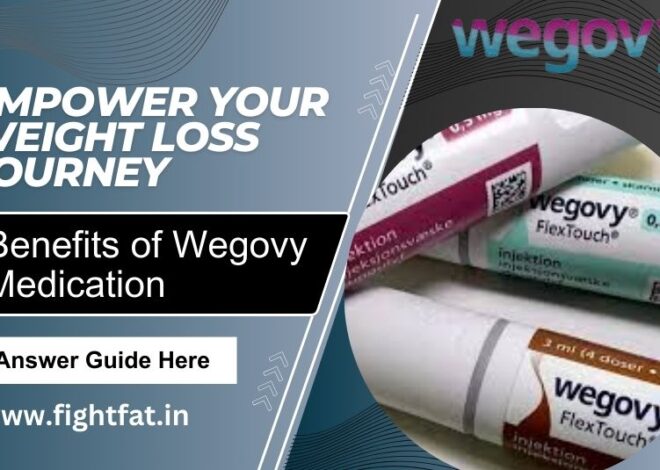 Empower Your Weight Loss Journey: The Benefits of Wegovy Medication