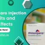 Mounjaro Injection: Benefits and Side Effects