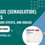 Semaglutide Rybelsus Tablets Benefits, Side Effects, and Dosage