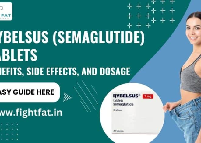Semaglutide Rybelsus Tablets Benefits, Side Effects, and Dosage